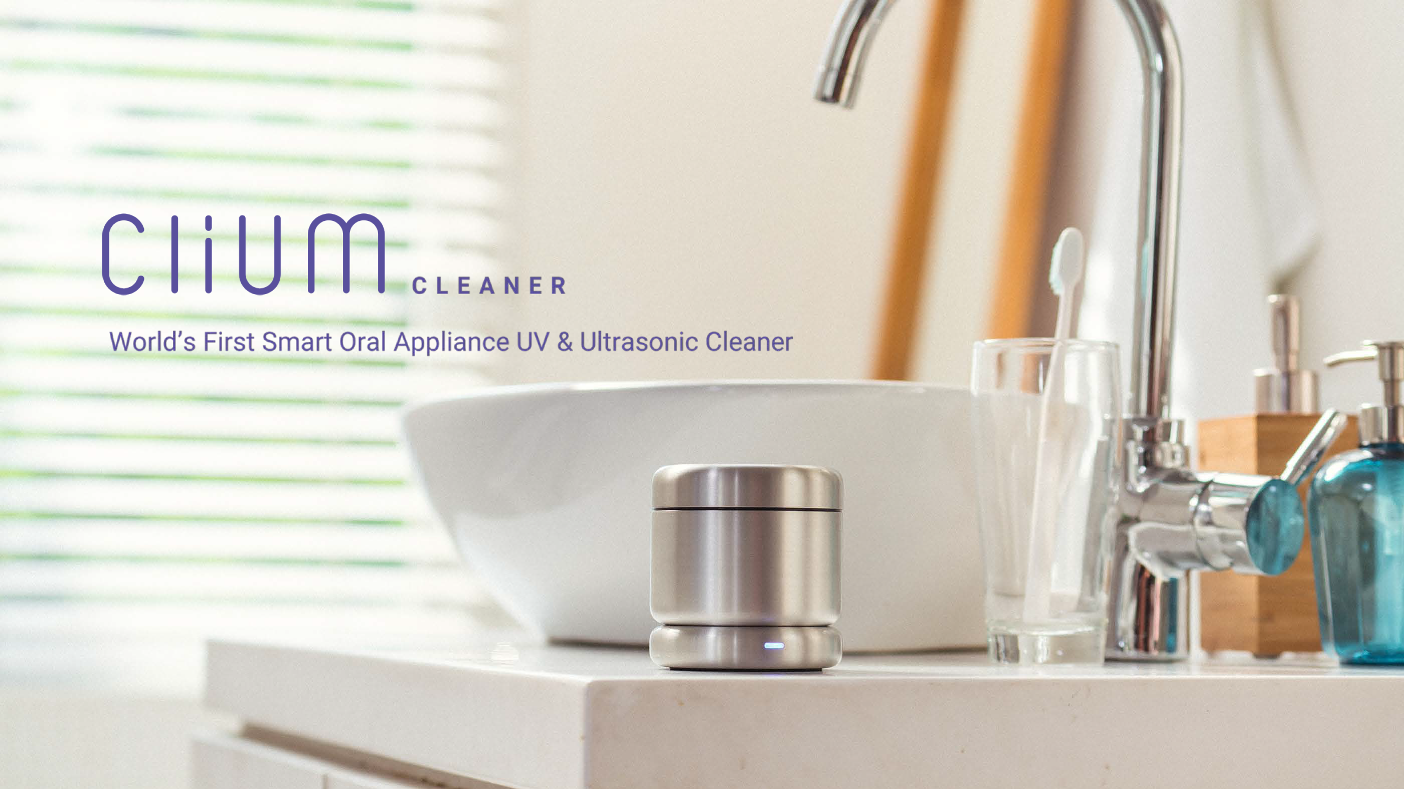 Clium CLEANER
World’s First Smart Oral Applicance UV & Ultrasonic cleaner